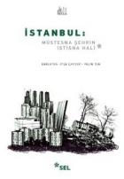 İstanbul Müstesna Şehrin İstisna Hali