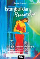 İstanbul Üçlemesi-1 İstanbuldan Pencereler