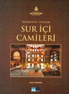 İstanbul’un İncileri - Sur İçi Camileri