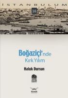 İstanbulum-16: Boğaziçi'nde Kırk Yılım