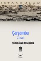 İstanbulum-20: Çarşamba "Cibali"