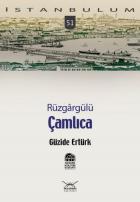 İstanbulum-51: Çamlıca (Rüzgargülü)