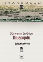 İstanbulum-73: Divanyolu (Dünyanın En Güzel)
