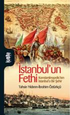 İstanbul'un Fethi (Konstantinopolis'ten İstanbul'a Bir Şehir)