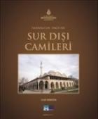 İstanbulun İncileri Sur Dışı Camileri
