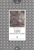 İstanbul'un Yüzleri Serisi-30: İstanbul'un 100 Mimar Sinan Eseri