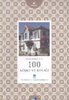 İstanbul'un Yüzleri Serisi-37: İstanbul'un 100 Köşkü ve Konağı