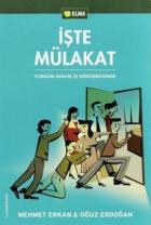 İşte Mülakat (Yurdum İnsanı İş Görüşmesinde)