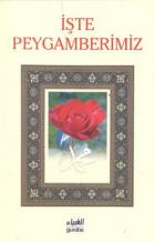 İşte Peygamberimiz