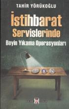 İstihbarat Servislerinde Beyin yıkama Operasyonları