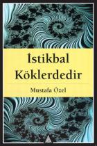 İstikbal Köklerdedir