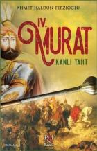 IV. Murat Kanlı Taht