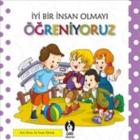 İyi Bir İnsan Olmayı Öğreniyoruz