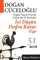 İyi Düşün Doğru Karar Ver