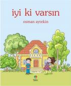 İyi Ki Varsın