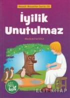 İyilik Unutulmaz