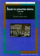 İzmir ve Levanten Dünya 1550-1650