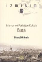 İzmirim-28: Ihlamur ve Fesleğen Kokulu Buca