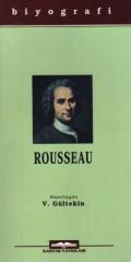 Jean-Jacques Rousseau (Hayatı ve Eserleri)