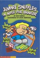 Jimmy Sniffles a Nose For Danger