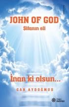 John Of God-Şifanın Eli