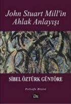 John Stuart Mill’in Ahlak Anlayışı