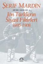 Jön Türklerin Siyasi Fikirleri 1895-1908
