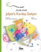 Jülyete Kardeş Geliyor