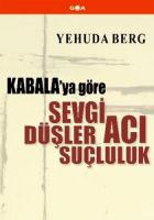 Kabala’ya Göre Sevgi, Düşler, Acı, Suçluluk