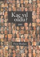 Kaç Yıl Oldu