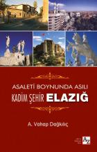 Kadim Şehir Elazığ