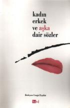 Kadın Erkek ve Aşka Dair Sözler