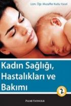 Kadın Sağlığı Hastalıkları ve Bakımı