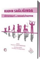 Kadın Sağlığında Fizyoterapi ve Rehabilitasyon