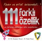 Kadın ve Erkek Arasındaki 111 Farklı Özellik ve İlişkilerde Mutluluğun Altın Anahtarları