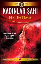 Kadınlar Şahı Hz. Fatma