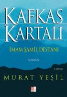 Kafkas Kartalı  İmam Şamil Destanı