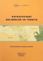 Kafkasyadaki Gelişmeler ve Türkiye
