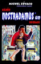 Kahin Nostradamus’un Romanı
