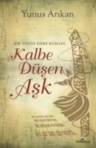 Kalbe Düşen Aşk-Yunus Emre