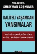 Kaliteli Yaşamdan Yansımalar