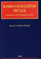 Kambiyo Senetlerinde Def’iler (Einreden im Wertpapierrecht)