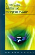 Kamil ile Meryem’e Dair