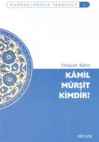 Kamil Mürşid Kimdir