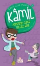 Kamil Serisi 5-Annesinin Süper Çocuğu Ben