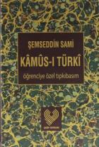 Kamus-i Turki ( Ciltli Öğrenciye Özel Tıpkı Basım)