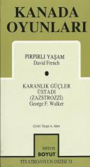 Kanada Oyunları Pırpırlı Yaşam / Karanlık Güçler Üstadı (Zazstrozzi)