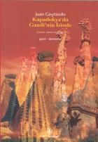 Kapadokya’da Gaudi’nin İzinde
