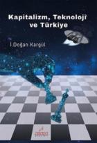Kapitalizm Teknoloji ve Türkiye