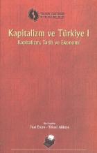 Kapitalizm ve Türkiye-I: Kapitalizm Tarih ve Ekonomi